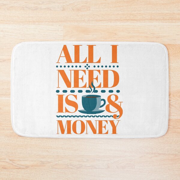 Item preview, All I need is cup of coffee and money designed and sold by InsaneCorner.