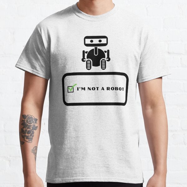 I Am Not A Robot Gifts Merchandise Redbubble