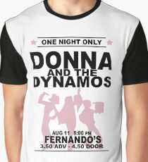Donna and the Dynamos Graphic T-Shirt