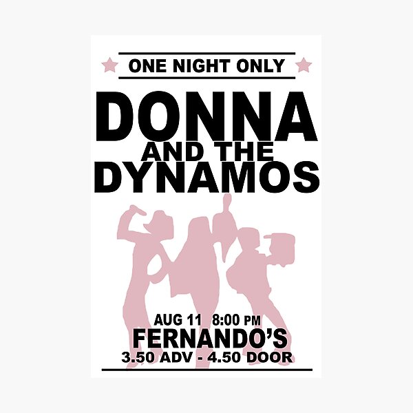 Donna and the Dynamos Photographic Print