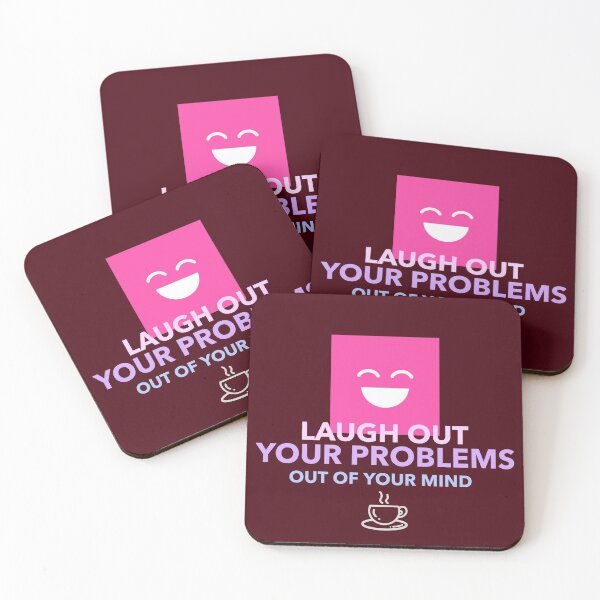Item preview, LAUGH YOUR PROBLEMS OUT OF YOUR MIND designed and sold by A-shell.