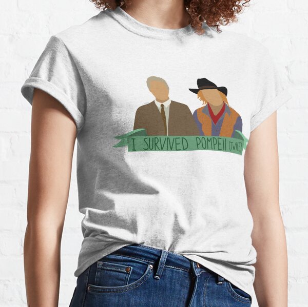 i survived pompeii (twice) Classic T-Shirt