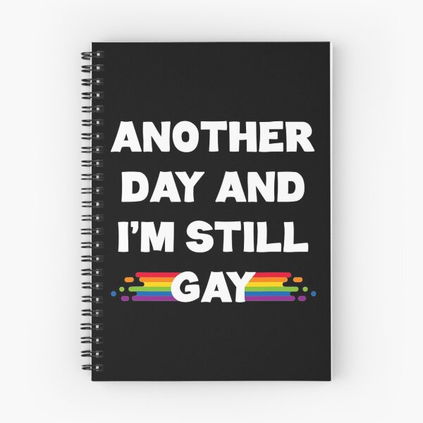 Item preview, Another Day And Im Still Gay Lgbt Pride designed and sold by DominicIHolland.