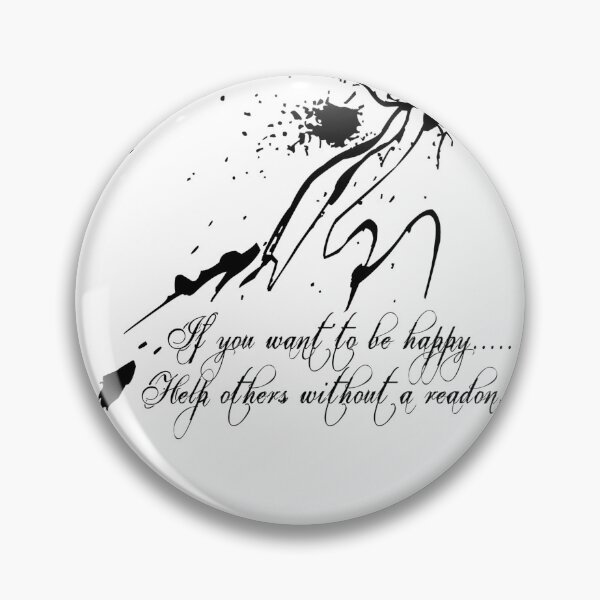 Item preview, If you want to be happy help others without a readon  t-shirt  designed and sold by Frangi_Pane_ Magazine.
