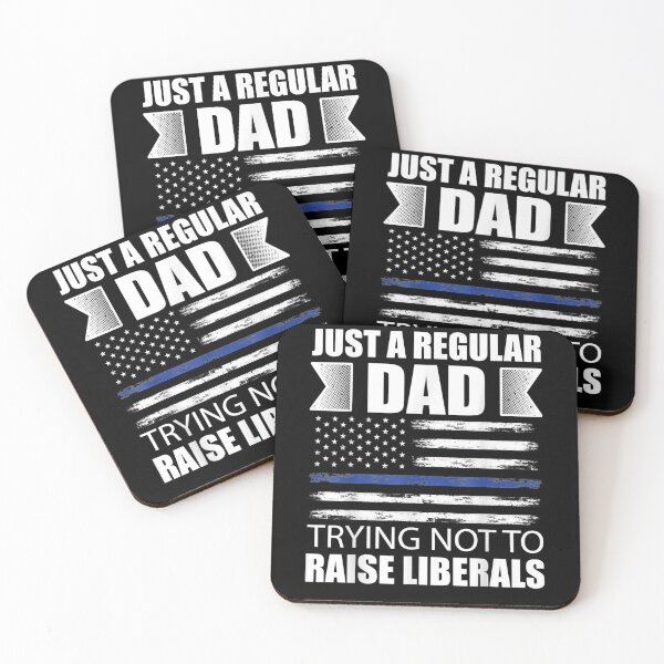 Item preview, Just A Regular Dad Trying Not To Raise Liberals Father's Day  designed and sold by anniet33.
