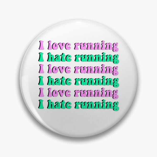 Item preview, Copy of I love running, I hate running designed and sold by juliapye.