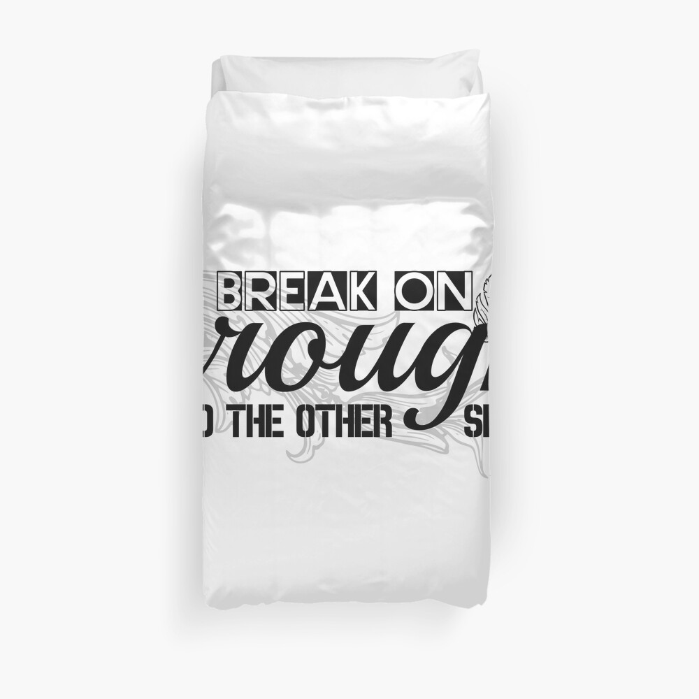 The Doors Break On Through Lyrics Duvet Cover By Sago Design