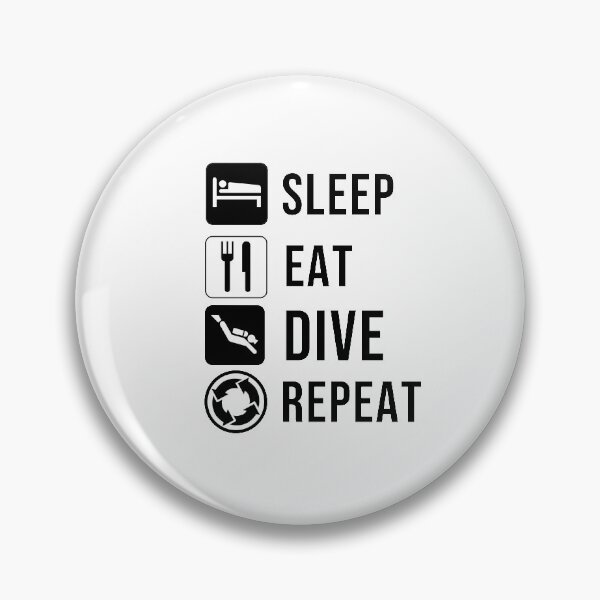 Item preview, Sleep eat dive repeat designed and sold by Smileycreation.