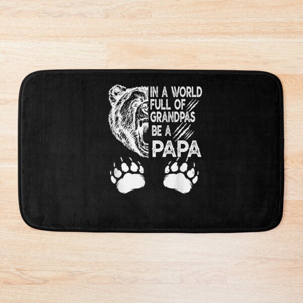 Item preview, Mens In A World Full Of Grandpas Be A Papa Funny Father's Day  designed and sold by anniet33.