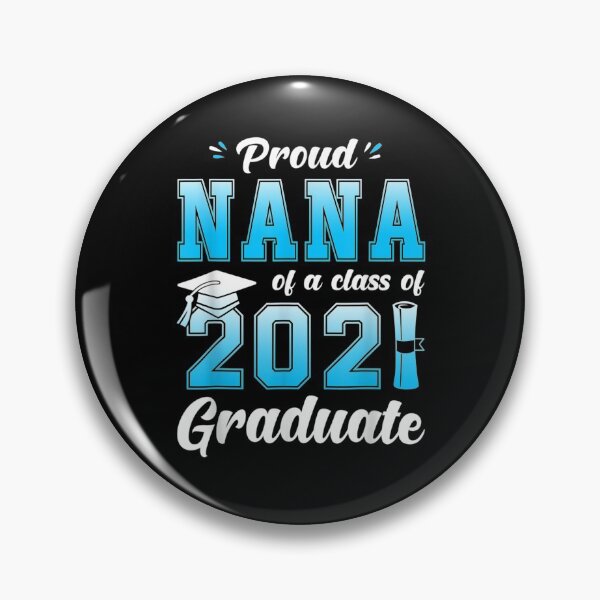 Item preview, Proud Nana Of A Class Of 2021 Graduate Senior  designed and sold by anniet33.