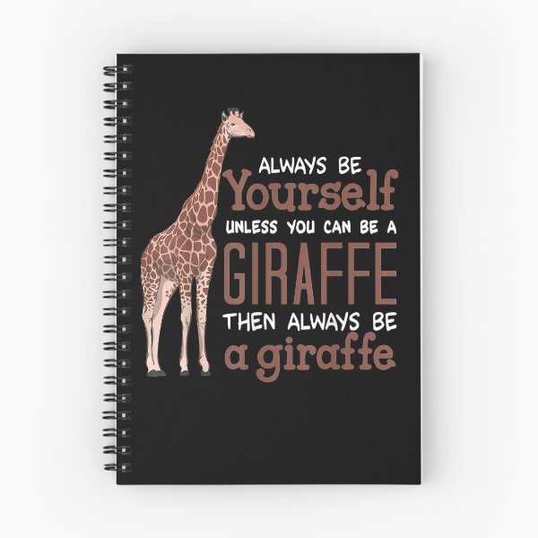 Item preview, Always Be Yourself Unless You Can Be A Giraffe  designed and sold by avareid3.