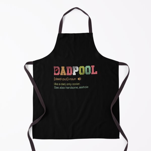 Item preview, Dad-pool definition Like Dad Just only cool Hero Fathers Day ass-hole designed and sold by Spotifyonline20.
