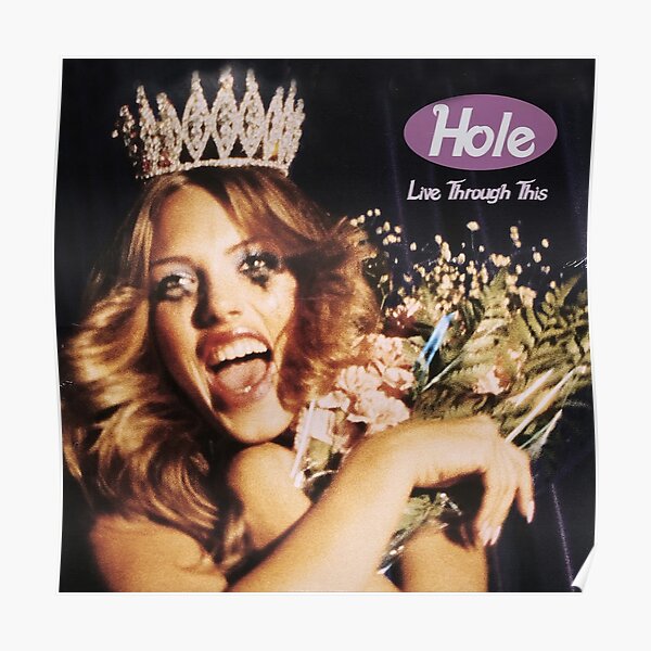 Live Through This Poster Poster