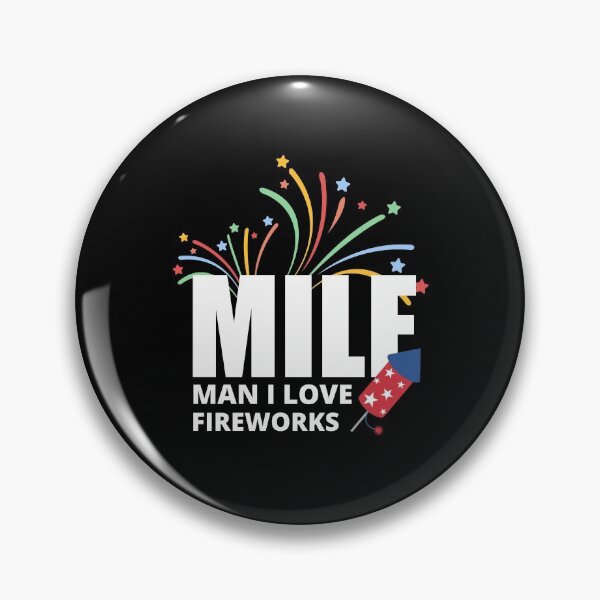 Artikelvorschau, MILF-Mann, ich liebe Feuerwerk, Spaß entworfen und verkauft von Avishy.