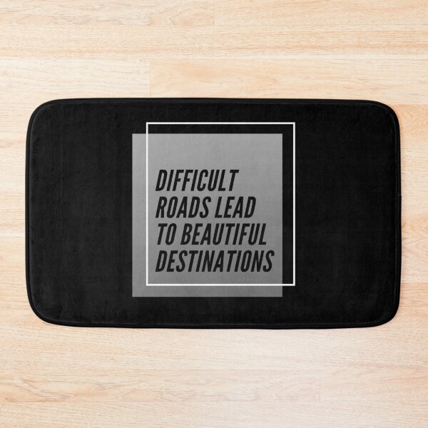 Item preview, Difficult roads lead to beautiful destinations designed and sold by Amine-Creation.