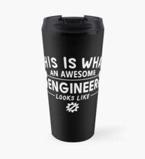 Taza de viaje Esto es lo que parece un ingeniero impresionante