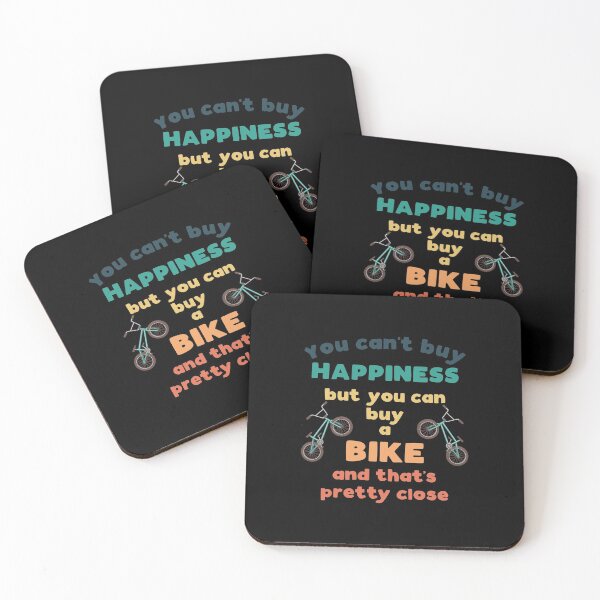 Item preview, You Can't Buy Happiness But You Can Buy A Bike And That's Pretty Close  designed and sold by Bicycles-R-Us.