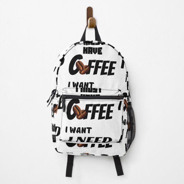 Item preview, I Want - I Need - I Must Have Coffee - Black Text designed and sold by Eranthe Bernardo.