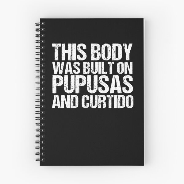Item preview, This Body Was Build On Pupusas And Curtido Pupusas Lover designed and sold by Nessshirts.