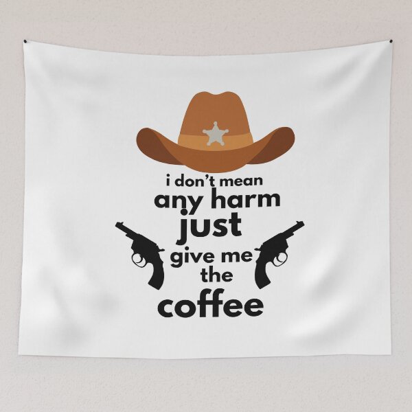 Item preview, i don't mean any harmjust  Give me the coffee-|after coffee makes me feel less murdery ... Here it comes new trend |coffee, murdery, no one, gets hurt| funny coffee lovers designed and sold by Troy  G Perez.