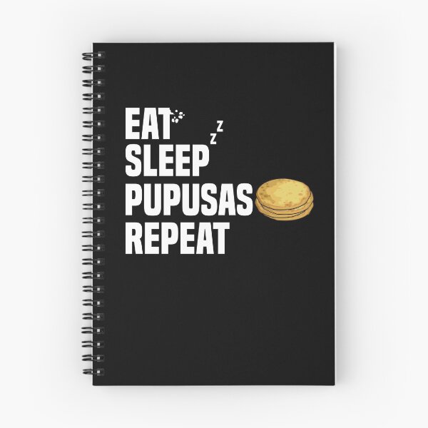 Item preview, Eat Sleep Pupusas Repeat Pupusas Lover Pupusas Maker designed and sold by Nessshirts.
