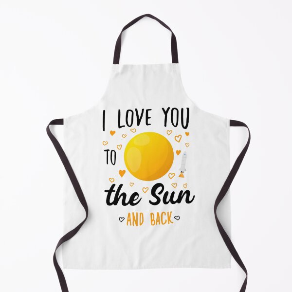 Item preview, I Love You To The Sun And Back - Funny quotes designed and sold by redblackline.