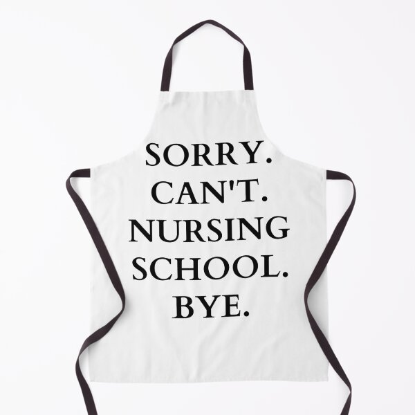 Item preview, sorry can't nursing school bye designed and sold by Yasdey Rojas.