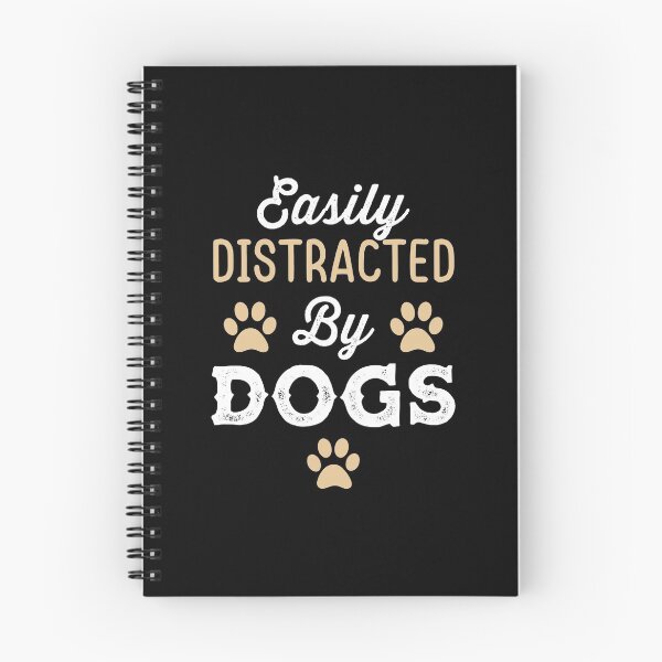 Item preview, Easily distracted by dogs designed and sold by rehatschek.