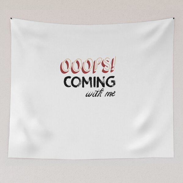 Item preview, Ooops coming with me t-shirt  designed and sold by Frangi_Pane_ Magazine.