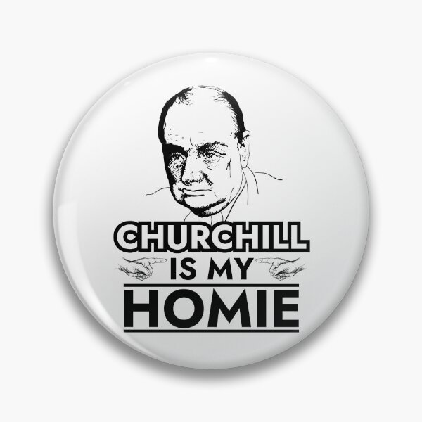 Item preview, Winston Churchill is My Homie Funny Churchill  designed and sold by The Junto Shop.