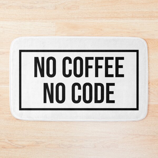 Item preview, No Coffee No Code designed and sold by MerlinTea.