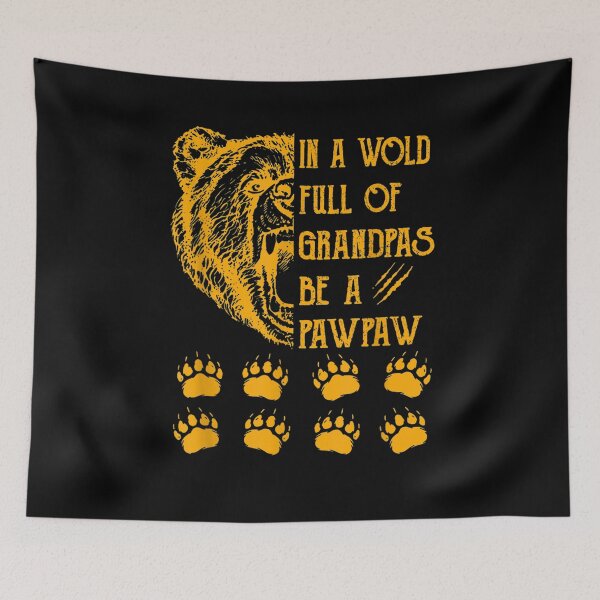 Item preview, In A World Full Of Grandpas Be A Pawpaw Fathers Day Gift  designed and sold by jerrie9.