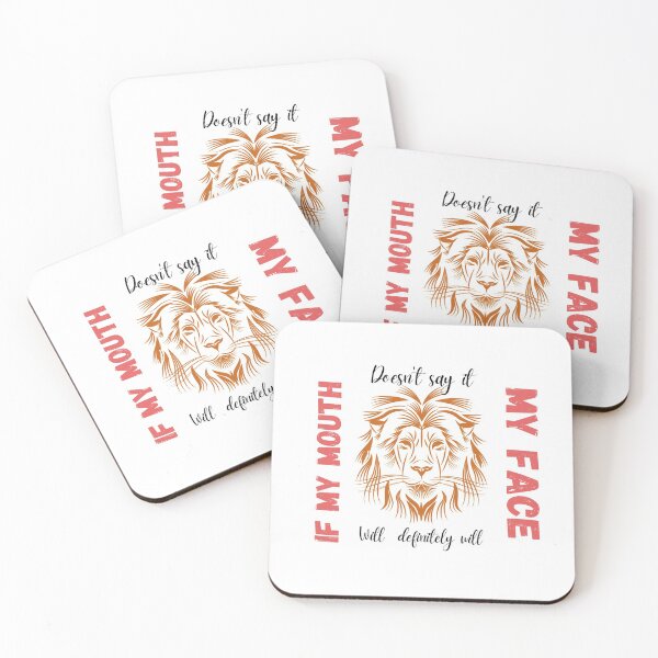 Item preview, If My Mouth Doesn't Say it my face definitely will-funny quotes  designed and sold by CareChoice.