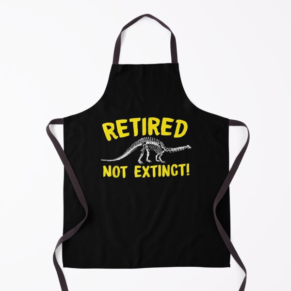 Item preview, Retired Not Extinct Funny Sarcastic Retirement Humor  designed and sold by jerrie9.