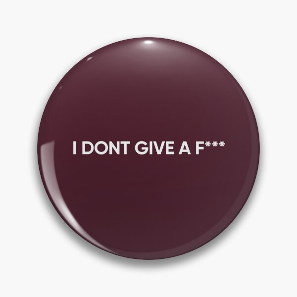 Item preview, I dont give a faaaak | Funny Quote designed and sold by PabloPatterns.