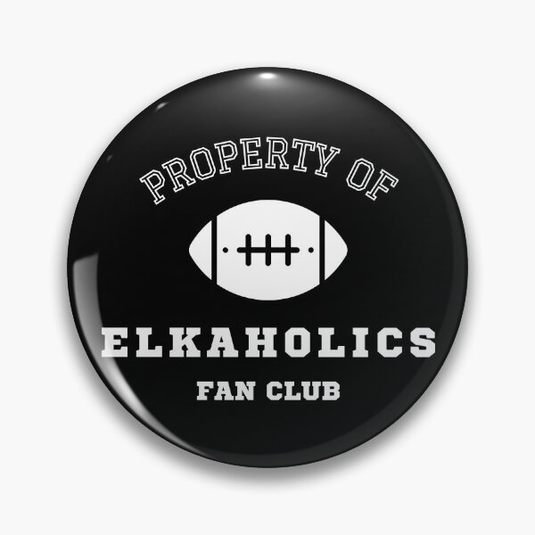 Item preview, Property Of Elkaholics Fan Club designed and sold by DoubleLifted.