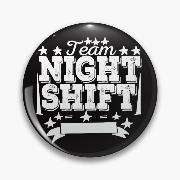 Item preview, Team Night Shift Funny Worker Saying  designed and sold by Norstyle.