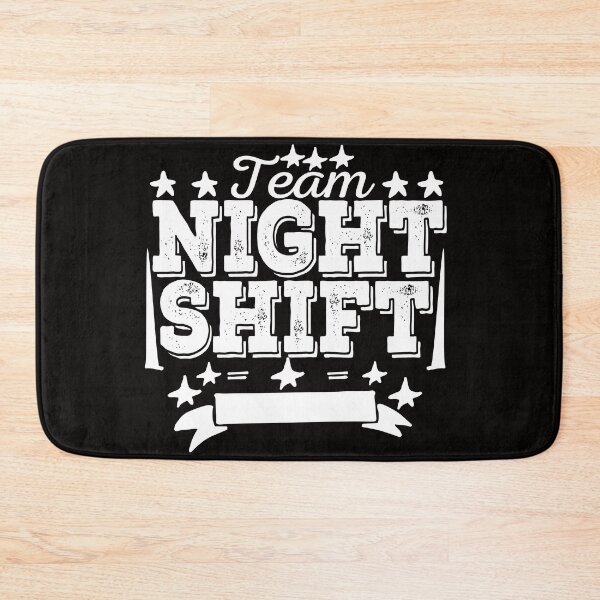 Item preview, Team Night Shift Funny Worker Saying  designed and sold by Norstyle.