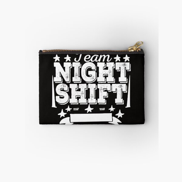 Item preview, Team Night Shift Funny Worker Saying  designed and sold by Norstyle.