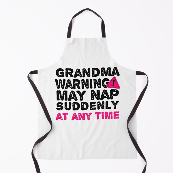 Item preview, Grandma Warning May Nap Suddenly At Any Time - Best gift for Grand Mothers designed and sold by redblackline.