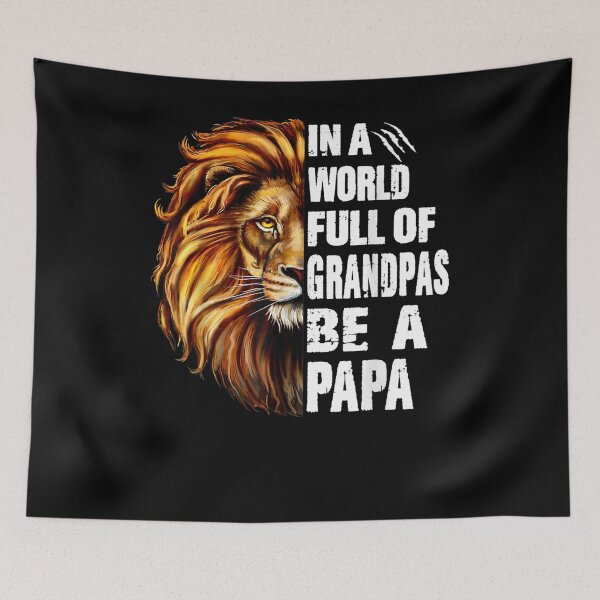 Item preview, In A World Full Of Grandpas Be A Papa Grandpa Lion Vintage  designed and sold by laurader.