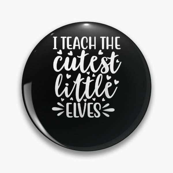 Item preview, I Teach The Cutest Little Elves Funny Teacher Christmas  designed and sold by laurader.