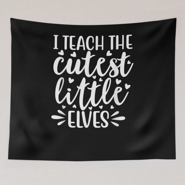 Item preview, I Teach The Cutest Little Elves Funny Teacher Christmas  designed and sold by laurader.