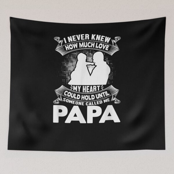 Item preview, I Never Knew How Much Love Until Someone Called Me Papa  designed and sold by laurader.