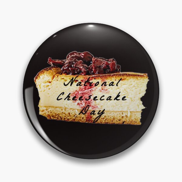 Item preview, National Cheesecake Day!!! Let's all EAT UP!! designed and sold by Crobin1961.