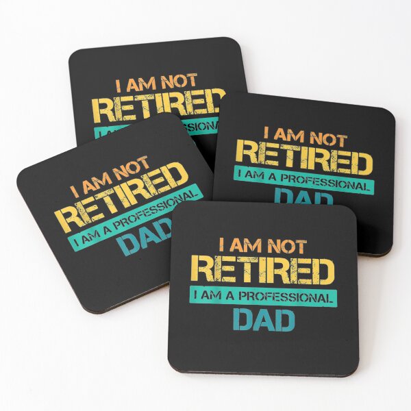 Item preview, I'm Not Retired I'm A Professional Dad  designed and sold by laurader.