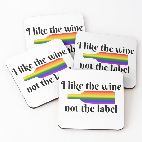 Item preview, Like the wine not the label, LGBTQ colors designed and sold by Smileycreation.