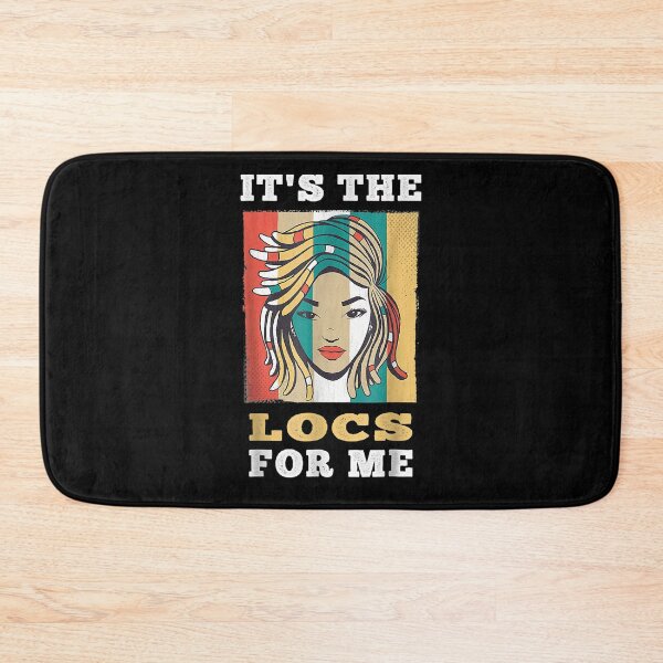 Item preview, Its The Locs For Me A Loc'd Up Dreadlocks Girl  designed and sold by laurader.