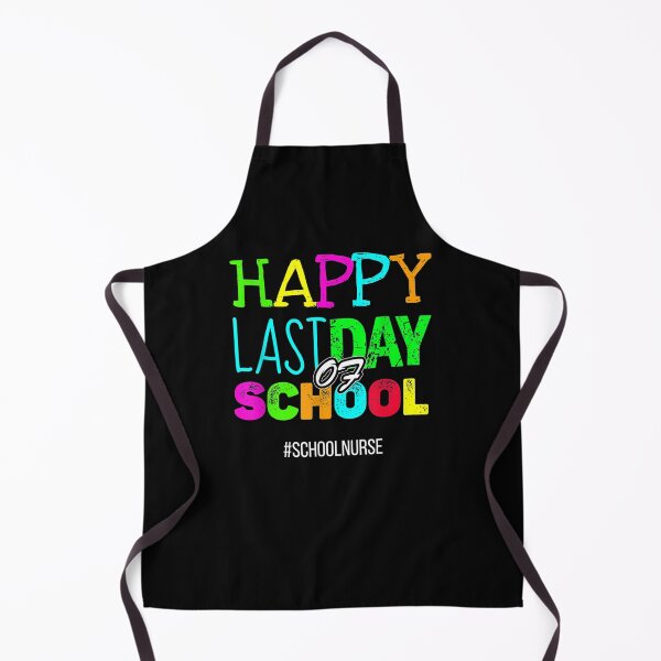 Item preview, Happy Last Day Of School Funny Appreciation School Nurse designed and sold by laurader.