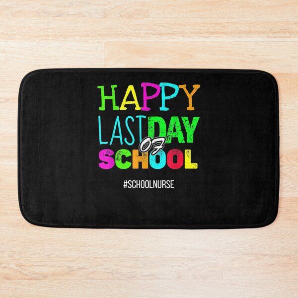 Item preview, Happy Last Day Of School Funny Appreciation School Nurse  designed and sold by laurader.